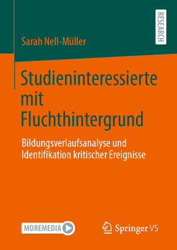 Studieninteressierte mit Fluchthintergrund von Nell-Müller,  Sarah