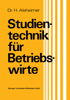 Studientechnik für Betriebswirte von Alsheimer,  Herbert