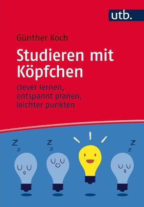 Studieren mit Köpfchen von Koch,  Günther