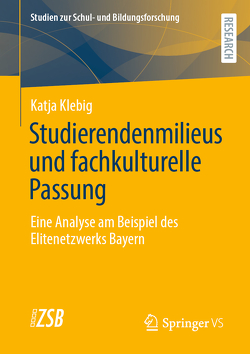 Studierendenmilieus und fachkulturelle Passung von Klebig,  Katja