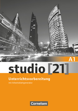 Studio [21] – Grundstufe – A1: Gesamtband von Bayer,  Andy, Danatzi,  Evangelina, Evteeva,  Julia, Funk,  Hermann, Genc,  Ayten, Koliaki,  Sofia, Kuhn,  Christina, Paar-Grünbichler,  Verena, Pasemann,  Nelli, Pelzer,  Gertrud, Pessutti Nascimento,  Prisc. M., Semjonowa,  Irina, Shcherbinina,  Elena, Tavares,  Luciano Lima, Weißer,  Ralf