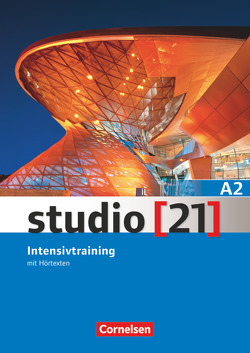 Studio [21] – Grundstufe – A2: Gesamtband von Funk,  Hermann, Kuhn,  Christina, von Eggeling,  Rita Maria