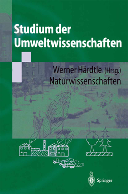 Studium der Umweltwissenschaften von Brandt,  Edmund, Härdtle,  Werner