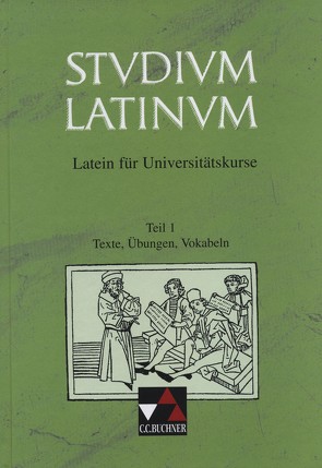 Studium Latinum. Latein für Universitätskurse / Studium Latinum Texte von Kurz,  Geberhard, Wojaczek,  Günter