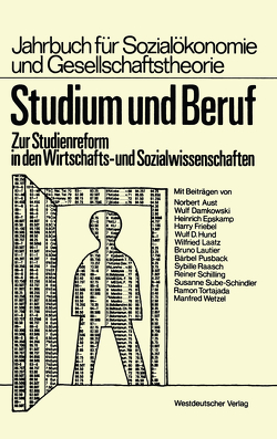 Studium und Beruf von Aust,  Norbert, Damkowski,  Wulf, Epskamp,  Heinrich, Friebel,  Harry, Hund,  Wulf D., Laatz,  Wilfried, Lautier,  Bruno, Pusback,  Bärbel, Raasch,  Sibylle, Schilling,  Reiner, Sube-Schindler,  Susanne, Tortajada,  Ramon, Wetzel,  Manfred