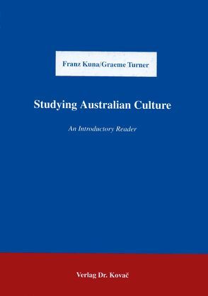 Studying Australian Culture von Kuna,  Franz