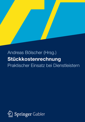 Stückkostenrechnung von Bölscher,  Andreas