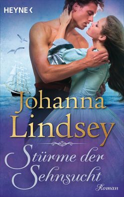 Stürme der Sehnsucht von Lindsey,  Johanna, Malsch,  Eva