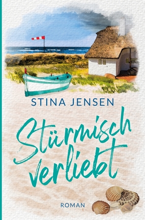 Stürmisch verliebt von Jensen,  Stina