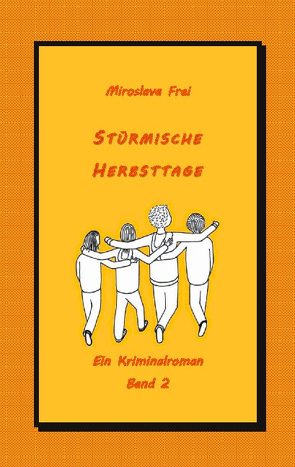 Stürmische Herbsttage von Frei,  Miroslava