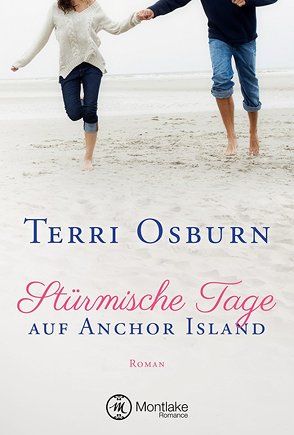 Stürmische Tage auf Anchor Island von Osburn,  Terri, Prummer-Lehmair,  Christa