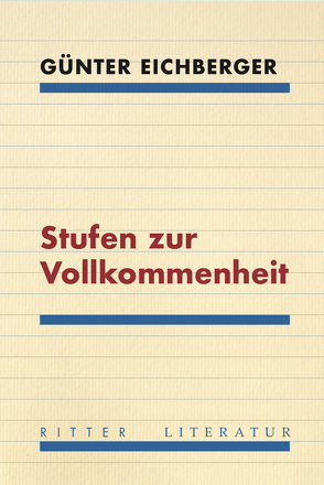 Stufen zur Vollkommenheit von Eichberger,  Günter