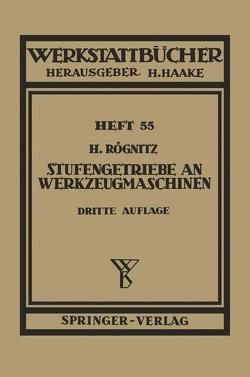 Stufengetriebe an Werkzeugmaschinen von Rögnitz,  Hans