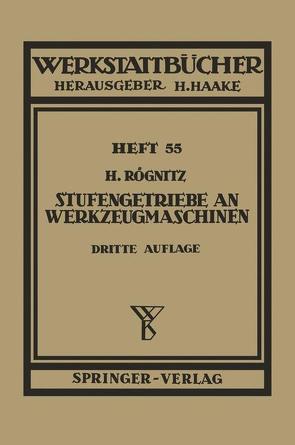 Stufengetriebe an Werkzeugmaschinen von Rögnitz,  Hans