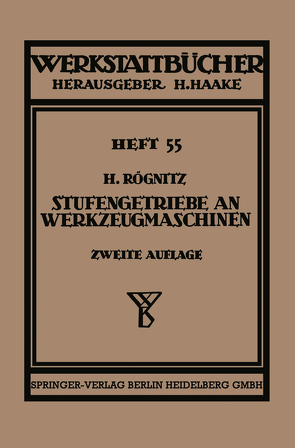 Stufengetriebe an Werkzeugmaschinen mit kreisender Hauptbewegung von Rögnitz,  Hans