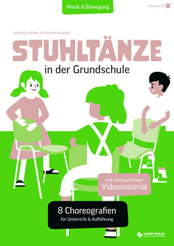 Stuhltänze in der Grundschule von Sebastian,  Weber, Stefanie,  Raudisch