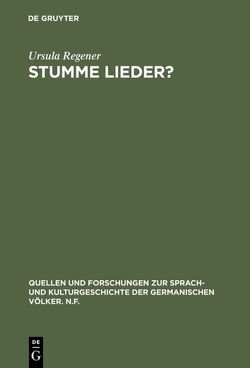 Stumme Lieder? von Regener,  Ursula