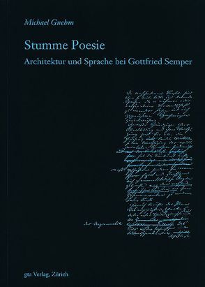 Stumme Poesie von Gnehm,  Michael, Oechslin,  Werner