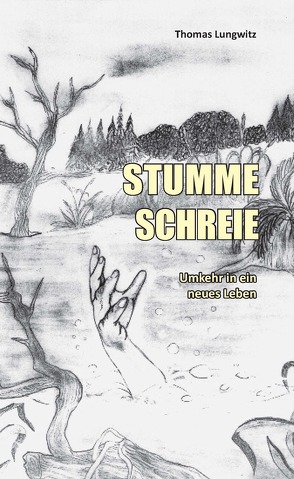 Stumme Schreie von Lungwitz,  Thomas