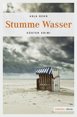 Stumme Wasser von Behn,  Anja