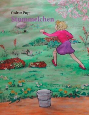 Stummelchen von Pupp,  Gudrun