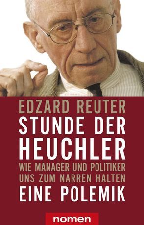 Stunde der Heuchler von Reuter,  Edzard