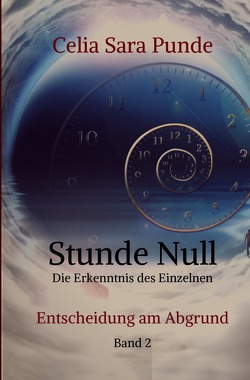 Stunde Null von Punde,  Celia Sara