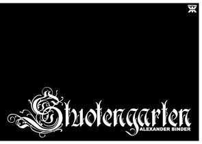 Stuotengarten – Alexander Binder von Binder,  Alexander, Schwinge,  Uli