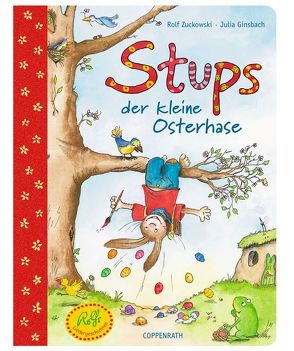 Stups, der kleine Osterhase von Ginsbach,  Julia, Zuckowski,  Rolf