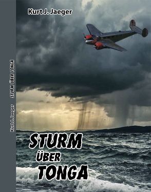 Sturm über Tonga von Jaeger,  Kurt J.