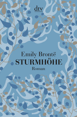 Sturmhöhe von Brontë,  Emily, Meßner,  Michaela