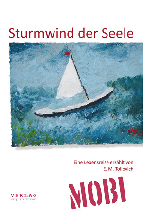 Sturmwind der Seele von Tollovich,  Elfriede