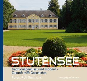 Stutensee von Rosenthal-Biedermann,  Caroline, Stahl,  Rolf