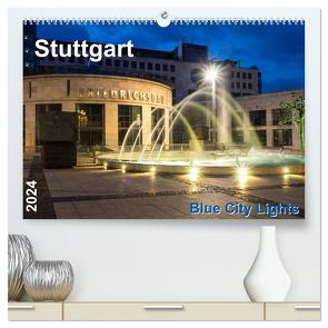 Stuttgart – Blue City Lights (hochwertiger Premium Wandkalender 2024 DIN A2 quer), Kunstdruck in Hochglanz von Seethaler,  Thomas