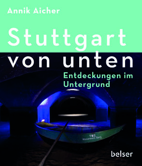 Stuttgart von unten von Aicher,  Annik