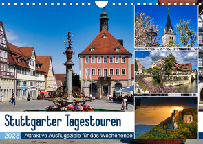 Stuttgarter Tagestouren (Wandkalender 2023 DIN A4 quer) von Huschka,  Klaus-Peter