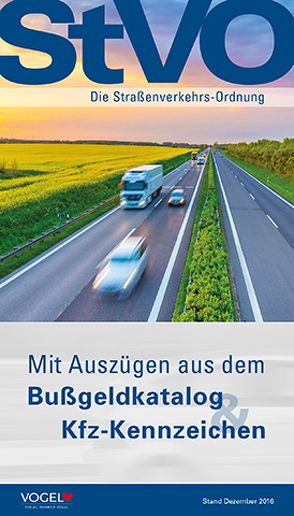 StVO – Mit Auszügen aus dem Bußgeldkatalog und Kfz-Kennzeichen