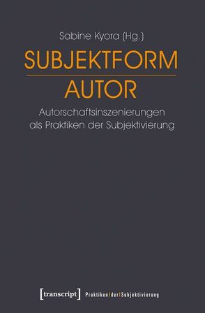 Subjektform Autor von Kyora,  Sabine