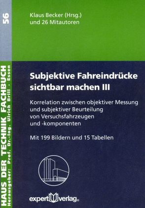 Subjektive Fahreindrücke sichtbar machen, III: von Becker,  Klaus