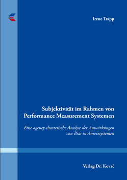 Subjektivität im Rahmen von Performance Measurement Systemen von Trapp,  Irene