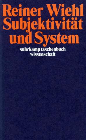 Subjektivität und System von Wiehl,  Reiner