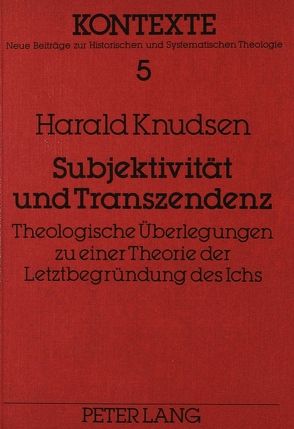 Subjektivität und Transzendenz von Knudsen,  Harald