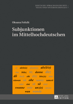 Subjunktionen im Mittelhochdeutschen von Fofulit,  Oksana