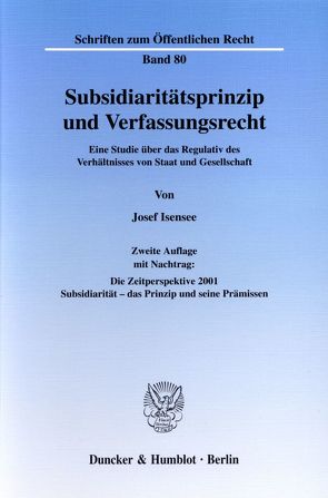 Subsidiaritätsprinzip und Verfassungsrecht. von Isensee,  Josef