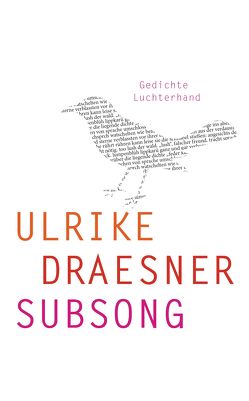 subsong von Draesner,  Ulrike