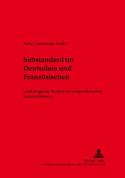 Substandard im Deutschen und Französischen von Cammenga,  Anne