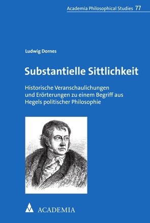 Substantielle Sittlichkeit von Dornes,  Ludwig