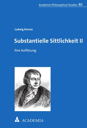 Substantielle Sittlichkeit II von Dornes,  Ludwig