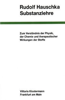 Substanzlehre von Hauschka,  Rudolf