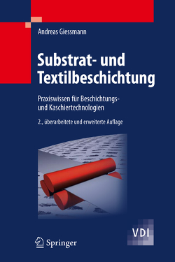 Substrat- und Textilbeschichtung von Giessmann,  Andreas